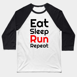 Eat Sleep Run Repeat Baseball T-Shirt